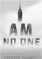 Cover of I Am No One by Patrick Planer, featuring a minimalist design with bold typography and a muted color palette.